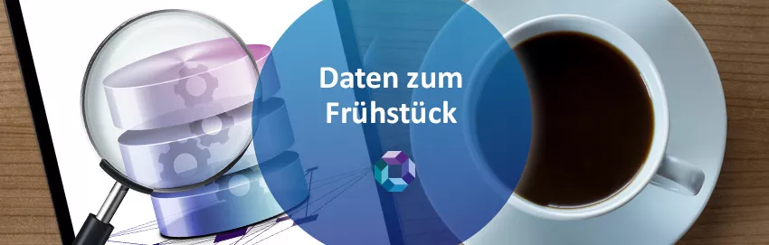 Daten zum Frühstück Datenqualität